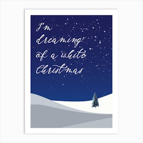 Dreaming Of A White Christmas Art Print