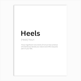 Heels Definition Meaning 1 Art Print