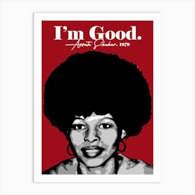 Assata Shakur I am Good Black History Art Print