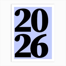 2026 Typography Date Year Word Art Print