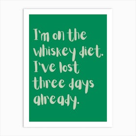 Whiskey Diet Green Kitchen Typography Art Print