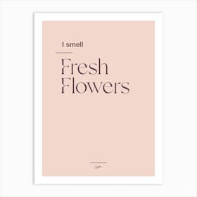 Fresh Flowers 2 Art Print