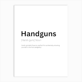 Handguns Definition Meaning Art Print