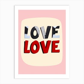 Love Love Art Print