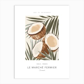 Coconut Le Marche Fermier Poster 2 Art Print