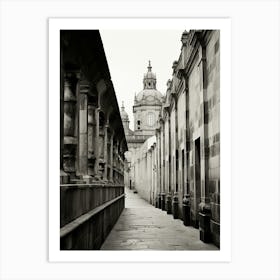 Santiago De Compostela, Spain, Black And White Analogue Photography 2 Art Print