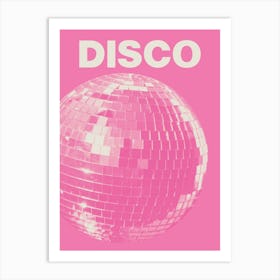 Disco Pink Art Print