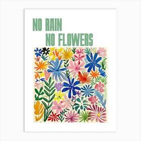 No Rain No Flowers Poster Summer Flowers Painting Matisse Style 5 Art Print