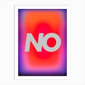No No No Art Print