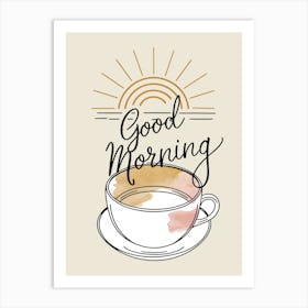 Good Morning Art Print