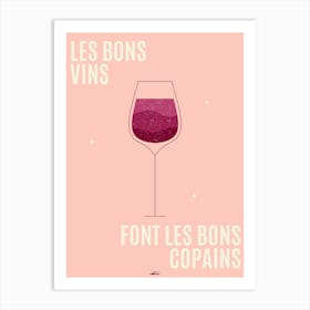 Les Bons Vins Font Les Bons Copains Retro Poster Art Print