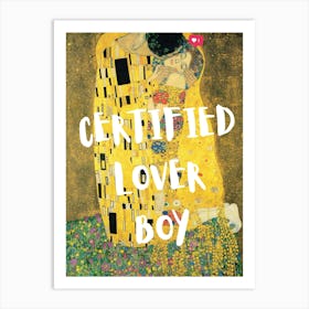 Certified Lover Boy Art Print