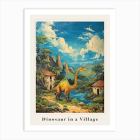 Dinosaur In An Ancient Village Painting 3 Poster Art Print