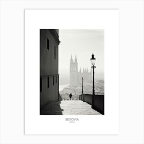 Poster Of Segovia, Spain, Black And White Analogue Photography 2 Art Print