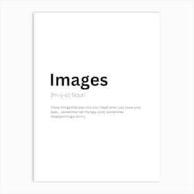 Images Definition Meaning Art Print