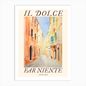 Il Dolce Far Niente Ancona, Italy Watercolour Streets 1 Poster Art Print