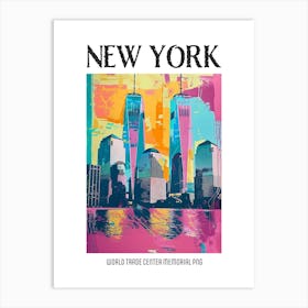 World Trade Center Memorial New York Colourful Silkscreen Illustration 1png Poster Art Print