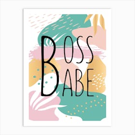 Boss Babe Quote Art Print