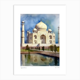 Taj Mahal, India 3 Watercolour Travel Poster Art Print