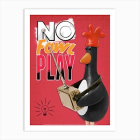 No Fowl Play Art Print