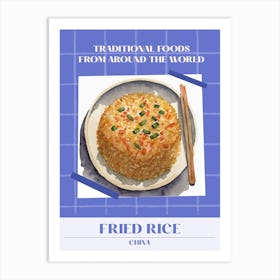 Fried Rice China 3 Foods Of The World Art Print