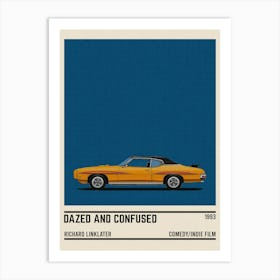 Dazed And Confused Car Art Print