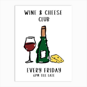 Wine And Cheese Club Art Print