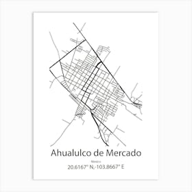 Ahualulco De Mercado,Mexico Minimalist Map Art Print