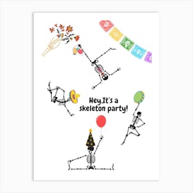 Skeleton ,birthday party,festive,abstract,colorful Art Print