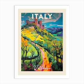 Volterra Italy 3 Fauvist Painting Travel Poster Art Print