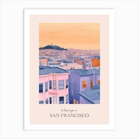Mornings In San Francisco Rooftops Morning Skyline 4 Art Print