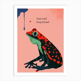 Stay Cool Art Print