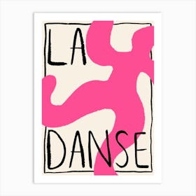 La Danse Pink Art Print