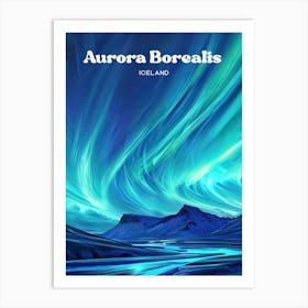 Aurora Borealis Iceland Northern Lights Digital Travel Art Art Print