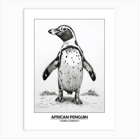 Penguin Staring Curiously Poster 2 Art Print