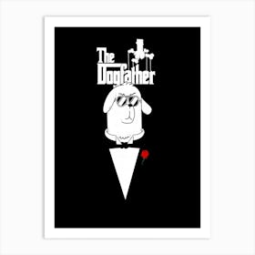 The Dogfather Art Print