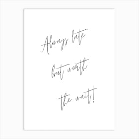 Always late Art Print