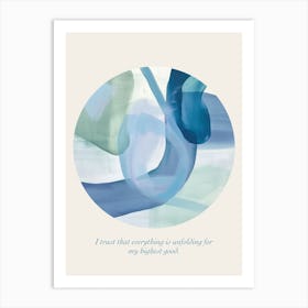 Affirmations I Trust That Everything Is Unfolding For My Highest Good Art Print