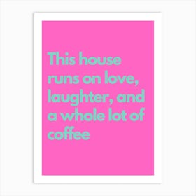 Laughter Kitchen Typography Pink Art Print