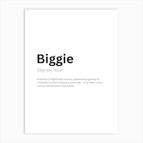 Biggie Definition Meaning Art Print