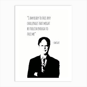 Dwight Schrute Quotes 3 Art Print