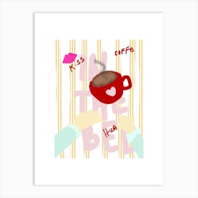 Kiss Coffee In The Bed Art Print