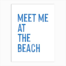 Meet Me At The Beach Sign Art Print