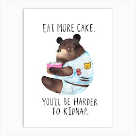 Eat More Cake Art Print