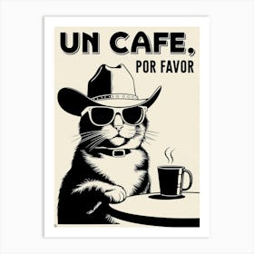 Un Cafe Por Favor 8 Art Print