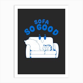 Sofa So Good Art Print