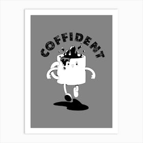 Coffident Art Print