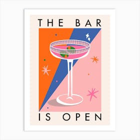 The Bar Is Open Art Print