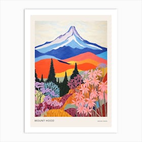 Mount Hood United States 1 Colourful Mountain Illustration Poster Art Print