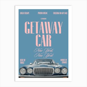 Getaway Car Music Lyrics Art Print